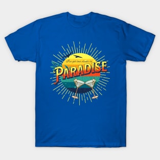 I've got two clicks to paradise T-Shirt